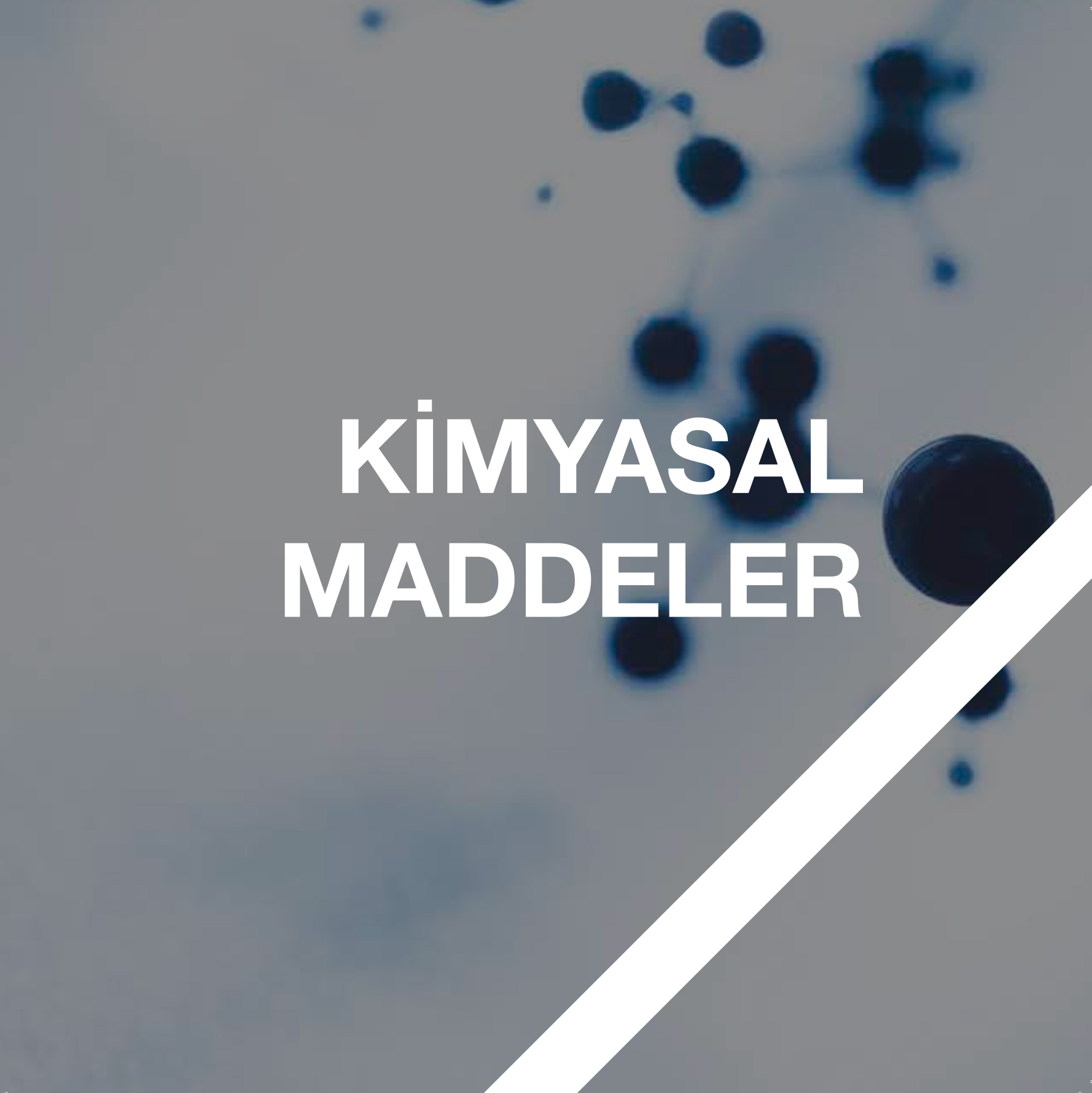 KİMYASAL MADDELER